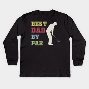 Best papa by par Kids Long Sleeve T-Shirt